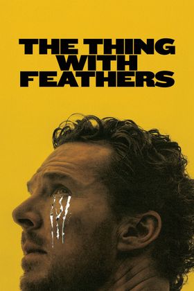 The Thing with Feathers
